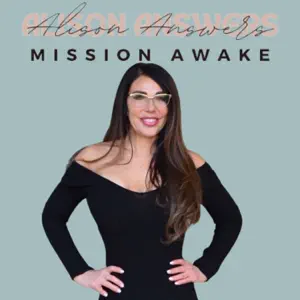 Alison Answers MissionAwake
