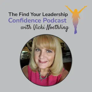 The Find Your Leadership Confidence Podcast