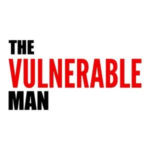 The Vulnerable Man Podcast